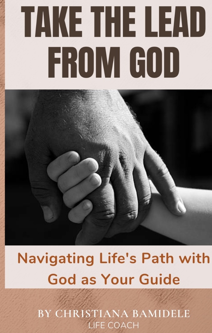 Take the Lead from God
