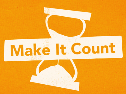 Make It Count!